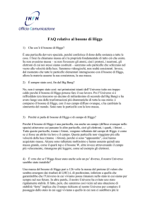 FAQ relative al bosone di Higgs - Istituto Nazionale di Fisica Nucleare