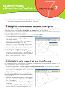 1 Disegnare la circonferenza passante per tre punti 2 Costruire le