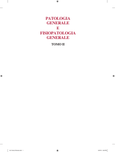 PATOLOGIA GENERALE FISIOPATOLOGIA GENERALE