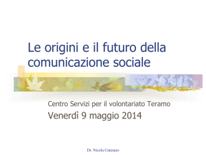 Le origini e il futuro della comunicazione sociale