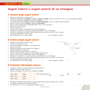 Angoli interni e angoli esterni di un triangolo 1 Somma degli angoli