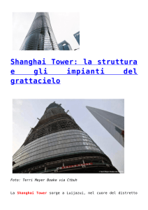 Shanghai Tower: la struttura e gli impianti del