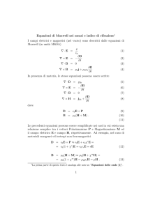 Equazioni di Maxwell nei mezzi e indice di rifrazione1 I campi
