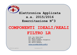 Experince n. 3 Non ideal behaviour of discrete LR filter