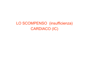 LO SCOMPENSO (insufficienza) CARDIACO (IC)