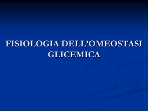 fisiologia dell`omeostasi glicemica