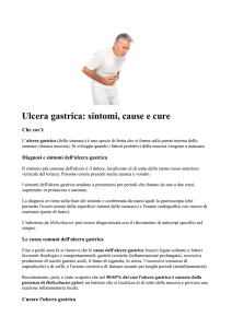 Ulcera gastrica: sintomi, cause e cure