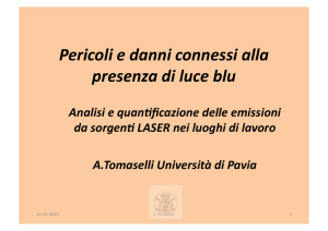 Pericoli e danni connessi alla presenza di luce blu