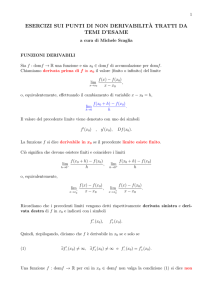 ESERCIZI SUI PUNTI DI NON DERIVABILIT`A TRATTI DA TEMI D