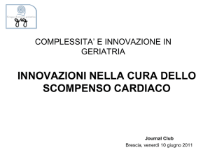 INNOVAZIONI NELLA CURA DELLO SCOMPENSO CARDIACO