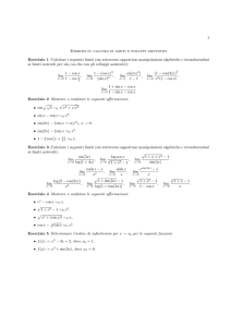 1 Esercizi su calcolo di limiti e sviluppi asintotici Esercizio 1