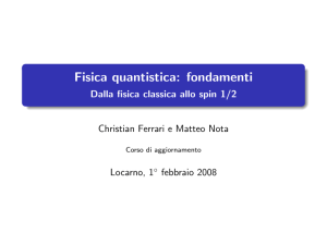 Fisica quantistica: fondamenti - Dalla fisica classica