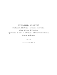 TEORIA DELLA RELATIVIT`A Fondamenta della teoria e meccanica