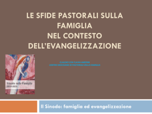 le sfide pastorali sulla famiglia nel contesto dell`evangelizzazione