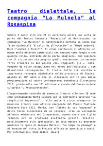 Teatro dialettale, la compagnia “La Mulnela” al Rosaspina