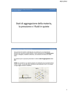 Stati di aggregazione e statica fluidi