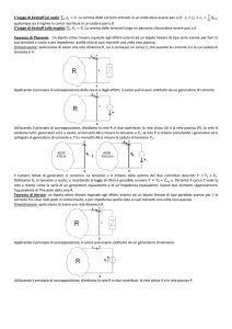 1°Legge di Kirchoff (ai nodi): . La somma delle correnti entranti in un