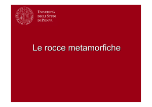 Le rocce metamorfiche - Dipartimento di Geoscienze