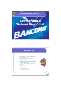 Crittografia e Sistemi Bancomat - Dipartimento di Informatica e