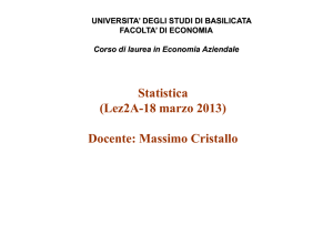 Statistica (Lez2A-18 marzo 2013) Docente: Massimo Cristallo