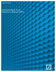 Deutsche Bank S.p.A. Relazioni e Bilancio 2016