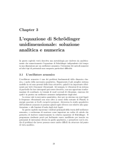 L`equazione di Schrödinger unidimensionale: soluzione analitica e