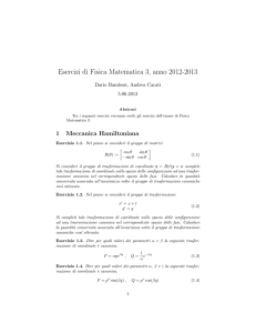 Esercizi di Fisica Matematica 3, anno 2012-2013