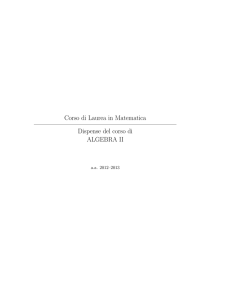 Corso di Laurea in Matematica Dispense del corso di ALGEBRA II