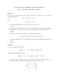 Esame di Geometria 1 Prova scritta del 11 luglio 2011 – Versione 1