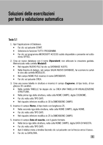 Soluzioni delle esercitazioni per test a valutazione automatica