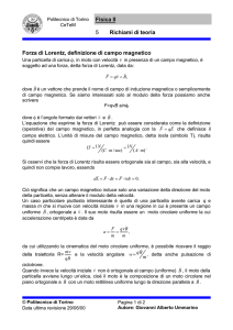 Fisica II 5 Richiami di teoria Forza di Lorentz, definizione di campo