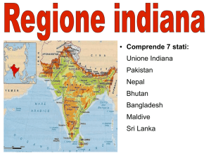 Comprende 7 stati: Unione Indiana Pakistan Nepal