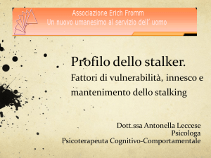 Profilo dello stalker. - Associazione Erich Fromm Firenze