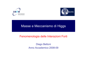 Masse e Meccanismo di Higgs