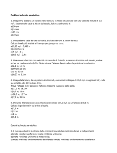 Problemi sul moto parabolico. 1. Una penna posta su un tavolo