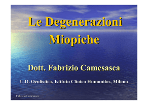 le degenerazioni miopiche - Dott. Fabrizio Camesasca
