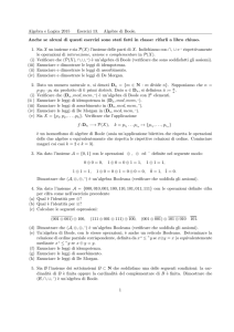 Algebra e Logica 2015 Esercizi 13. Algebre di Boole. Anche se