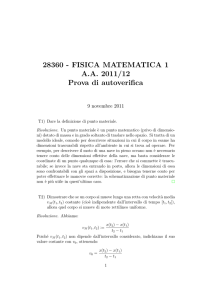 28360 - FISICA MATEMATICA 1 A.A. 2011/12 Prova di autoverifica