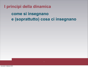 I principi della dinamica come si insegnano e (soprattutto) cosa ci