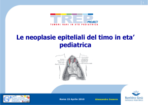 Neoplasie epiteliali del timo - Società Italiana di Chirurgia Pediatrica