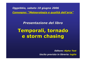 Temporali, tornado e storm chasing