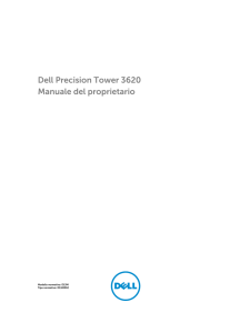 Dell Precision Tower 3620 Manuale del proprietario