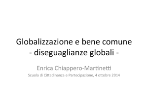 Globalizzazione e bene comune -‐ diseguaglianze globali -‐
