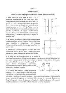 Fisica 2 2 Febbraio 2017 Corso di Laurea in Ingegneria Elettronica