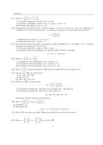 Esercizi 1. (1.A ) Siano x = ( 1 2 ) e y = ( −1 −3 ) . (i) Calcolare e