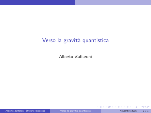 Verso la gravit`a quantistica