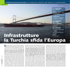 Infrastrutture la Turchia sfida l`Europa