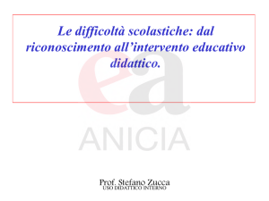 Le difficoltà scolastiche: dal riconoscimento all`intervento educativo