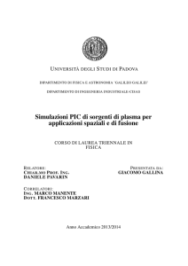 Simulazioni PIC di sorgenti di plasma per applicazioni spaziali e di