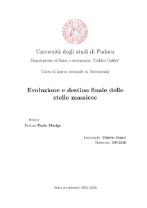 Universit`a degli studi di Padova Evoluzione e destino finale delle